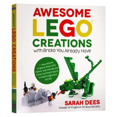 50个超棒的乐高创意搭建 英文原版 Awesome LEGO Creations with Bricks You Already Have 乐高创意砖块合集 英文版原版英语书籍