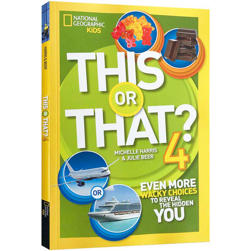 英文原版This or That 4 Even More Wacky Choices to Reveal the Hidden You这4个更古怪的选择来揭示隐藏的你进口书美国国家地理