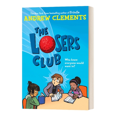 英文原版 The Losers Club 克莱门斯校园小说系列 安德鲁克莱门斯 Andrew Clements 英文版 进口英语原版书籍儿童图书