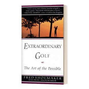 Extraordinary Golf the Art of the Possible Perigee 进口英语原版书籍