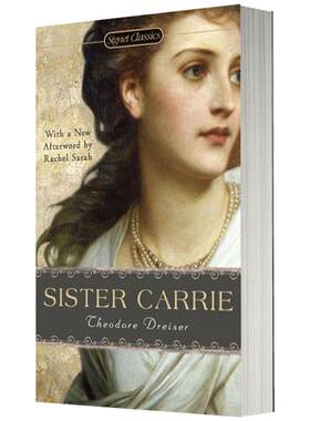 嘉莉妹妹 英文原版小说 Sister Carrie 美国版灰姑娘故事 经典文学书籍 西奥多德莱塞美国现代小说成名作 Signet Classics 英文书