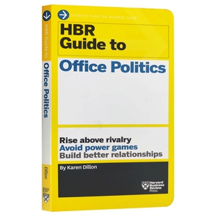 哈佛商业评论指南系列 办公室政治 英文原版 HBR Guide to Office Politics 英文版 Karen Dillon 进口原版英语企业管理书籍