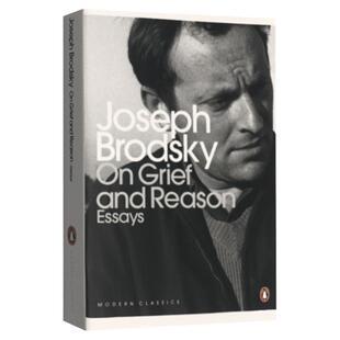 论悲伤与理智 英文原版小说 On Grief and Reason 诺贝尔文学奖 约瑟夫布罗茨基散文集 小于一作者 Joseph Brodsky 进口英语书籍