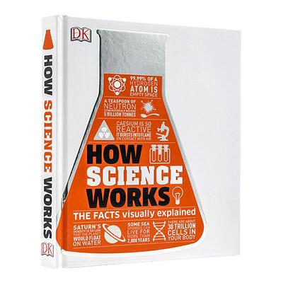DK 科学是如何运作的 How Science Works The Facts Visually Explained 英文原版 视觉图解科普百科书籍 精装彩色插图