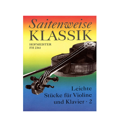 古典弦乐作品 卷一 法施 泰勒曼等 小提琴和钢琴 霍夫曼斯特乐谱书 Leichte Stucke for Violin and Piano Vol 2 FH2361