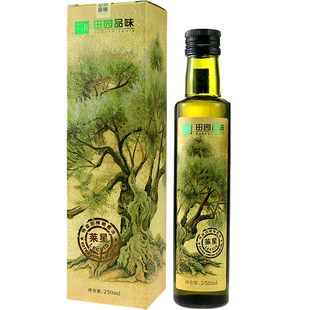 田园品味莱星有机特级初榨橄榄油250ml陇南武都特产凉拌油口服油