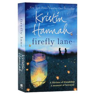 萤火虫小巷 英文原版 Firefly Lane 克莉丝汀汉娜 当代文学名著 纽约时报畅销书 影视原著 搭再见萤火虫小巷 灿烂千阳 三个女人