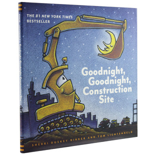【现货】晚安,晚安,建筑工地 Goodnight, Goodnight, Construction Site 英文原版儿童绘本3-6岁睡前故事图画书 纽约时报畅销书