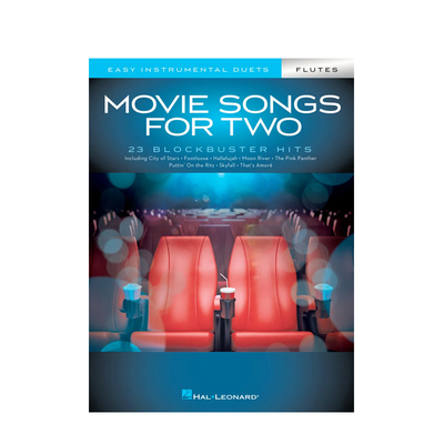 电影歌曲二重奏 23首热门歌曲 两支长笛 海伦德原版乐谱书 Movie Songs for Two 23 Blockbuster Hits HL00284651