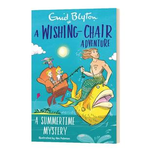 A Wishing-Chair Adventure: A Summertime Mystery飞天魔椅历险记系列5