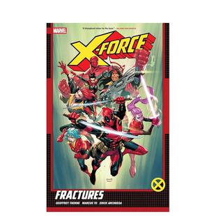 【现货】漫威漫画 X特攻队卷1：裂痕 by杰弗里·索恩 X-Force by Geoffrey Thorne Vol.1: Fractures 英文漫画书原版进口美漫书籍