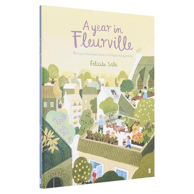石榴街10号的午餐续集 Felicita Sala：A Year in Fleurville 弗勒维尔的一年 儿童故事绘本 精品亲子艺术绘本