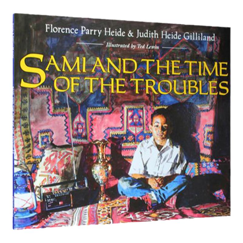 英文绘本 sami and the time of the troubles 萨米苦难的日子 绘本 汪培珽第四阶段推荐 4岁儿童启蒙图画故事书 英文原版英语书籍