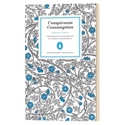 Conspicuous Consumption 凡勃伦：炫耀性消费 企鹅伟大思想系列