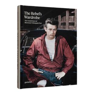 预售 The Rebel’s Wardrobe: The Untold Story of Menswear’s Renegade Past叛逆者的衣橱：男装叛徒过去的不为人知的故事