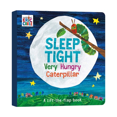晚安毛毛虫 Sleep Tight Very Hungry Caterpillar 英文原版绘本 艾瑞卡尔 Eric Carle 纸板翻翻书 3-6岁睡前读物儿童外文书
