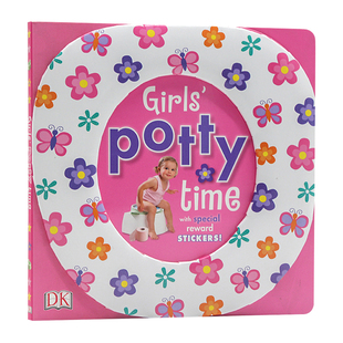 DK出版社 Girls' Potty Time 女孩的便便时间 女生上厕所的时间 告别尿布 宝宝行为习惯养成 英文原版绘本 儿童英语启蒙认知纸板书