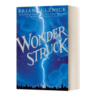 英文原版 Wonderstruck 寂静中的惊奇 精装 英文版 进口英语原版书籍儿童全英语书
