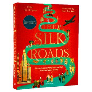 进口英文原版 The Silk Roads 丝绸之路新版插图版 一带一路 世界通史 樊登读书会荐 Peter Frankopan彼得弗兰科潘Neil Packer插画