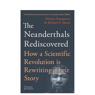 【现货】重新发现尼安德特人：一场科学革命如何改写他们的故事 The Neanderthals Rediscovered 原版英文人文历史