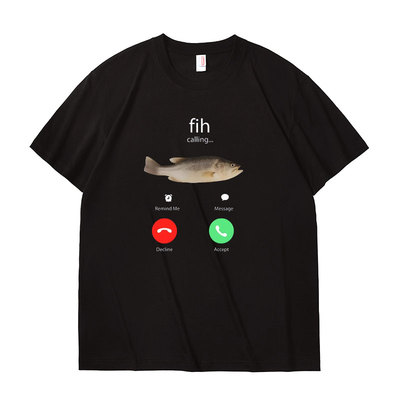 Fih Calling Remind Me 钓鱼爱好者鱼正在呼叫我纯棉短袖T恤男女