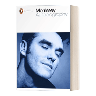 莫里西自传 英文原版 Autobiography 史密斯乐队主唱 企鹅现代经典 音乐艺人人物传记 英文版 进口英语原版书籍