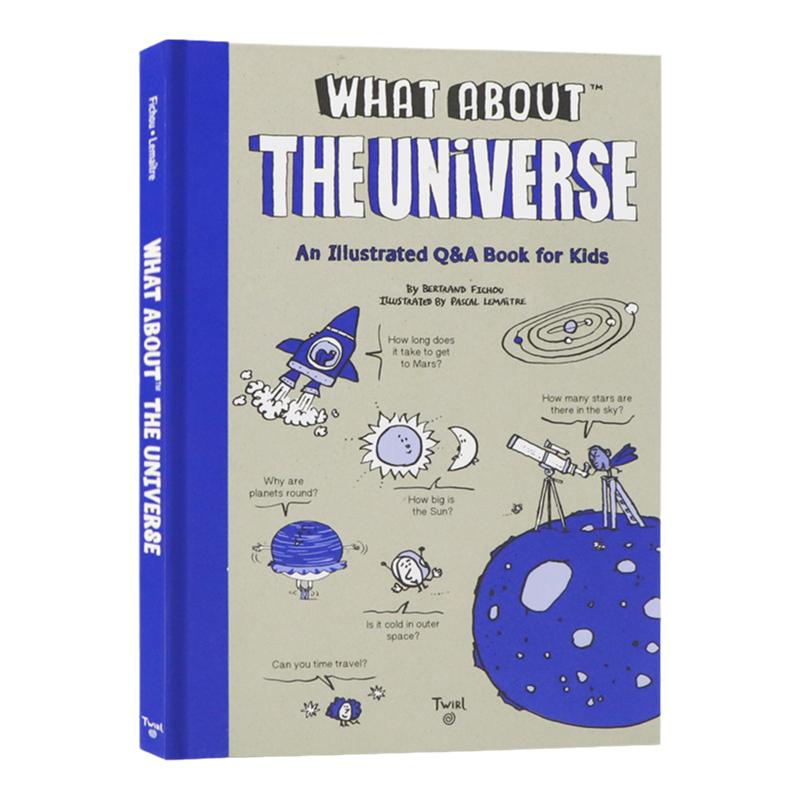 关于宇宙问答书 What About: The Universe 英文原版儿童科普知识图画书插图百科绘本 进口儿童读物精装大开 Twirl法国艺术品牌