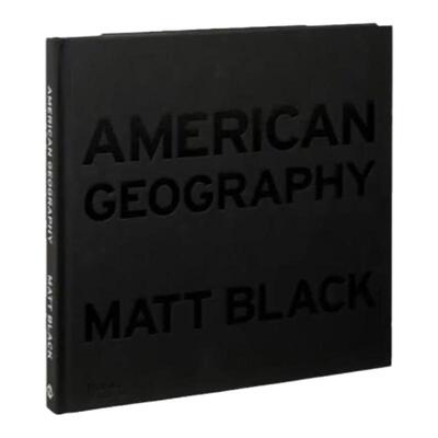 预售 马格兰摄影师Matt Black American Geography Matt Black 花费5年时间走过美国46州 10万里公路之旅 华源时空 T&H