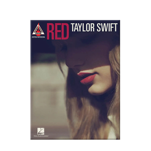 霉霉 泰勒 斯威夫特 RED 吉他录制版 海伦德原版乐谱书TAYLOR SWIFT RED Guitar HL00115957