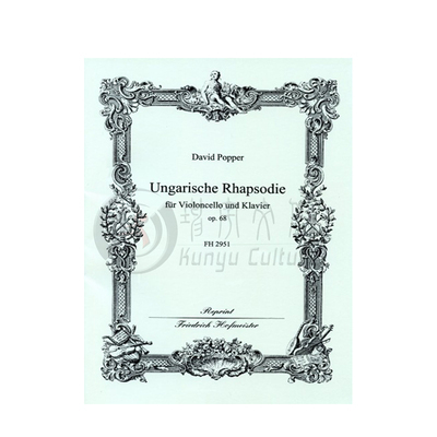 波帕尔 匈牙利狂想曲op68 大提琴和钢琴 德国霍夫曼斯特 原版乐谱书 Popper Hungarian Rhapsody for Cello and Piano FH2951