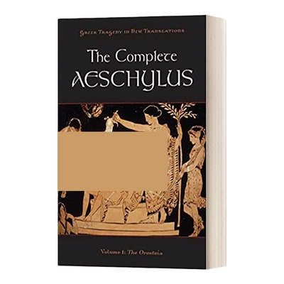 英文原版 The Complete Aeschylus 埃斯库罗斯全集 第1卷 奥瑞斯提亚 英文版 进口英语原版书籍