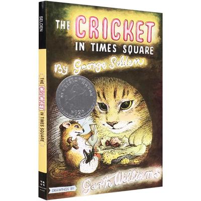 时代广场的蟋蟀英文原版The Cricket in Times Square 1961年纽伯瑞银奖 少年儿童读物 儿童文学 青少年课外英语读物章节书