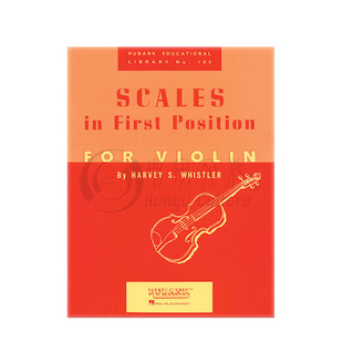 小提琴音阶练习 把位 惠斯勒 Rubank原版进口乐谱书 Whistler Scales in First Position for Violin HL04472540