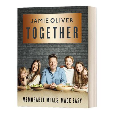 英文原版 Together  Memorable Meals Made Easy  与杰米一起 难忘的食谱 精装 英文版 进口英语原版书籍
