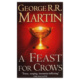 冰与火之歌4 群鸦的盛宴 英文原版小说 A Feast for Crows 全英文版 A Song of Ice and Fire 乔治马丁 HBO美剧原著 进口英语书籍