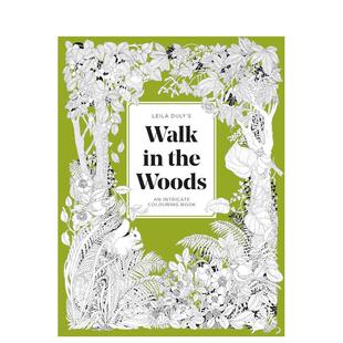 【现货】莱拉杜莉的林中漫步涂色书 Leila Duly's Walk in the Woods An Intricate Colouring Book 原版英文手工制作 善本图书