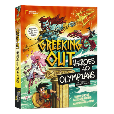 希腊神话奥利匹斯英雄英文原版 Greeking Out Heroes and Olympians美国国家地理儿童百科古希腊神话传说故事书人文百科历史读物