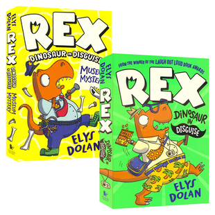 Rex Dinosaur in Disguise 伪装的雷克斯恐龙1&3 英文原版章节小说 7-9岁儿童课外读物 搞笑桥梁书 博物馆之谜 悬疑冒险友谊故事