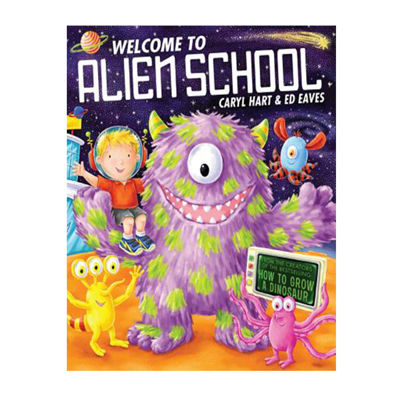 预售 Caryl Hart：Welcome to Alien School 欢迎进入外星学院 英文原版进口图书 儿童绘本故事图画书 3-6岁儿童读物 又日新