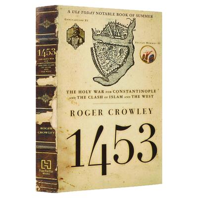 1453 君士坦丁堡和伊斯兰和西方的冲突 英文原版 1453 The Holy War For Constantinople And The Clash Of Islam 叙事历史作品