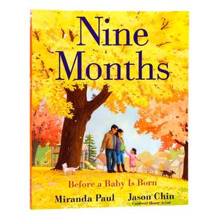 Jason Chin Nine Months Before a Baby Is Born 陈振盼 宝宝出生之前 英文原版 进口图书 儿童绘本 新生儿科普图画书 又日新