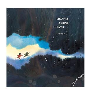 【现货】法文原版 当冬天来临 Quand arrive l’hiver 法文儿童绘本 正版进口图书画册 善本图书