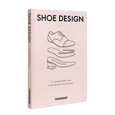 【现货】英文原版 Shoe Design鞋设计 Fashionary 鞋类设计师手册 时尚鞋子 个性鞋款 产品设计图书书籍进口