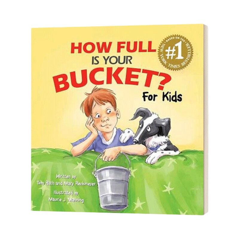 英文原版绘本 How Full Is Your Bucket For Kids 你的水桶有多满 儿童插画版 工作与生活的积极策略 英文版 进口英语原版书籍