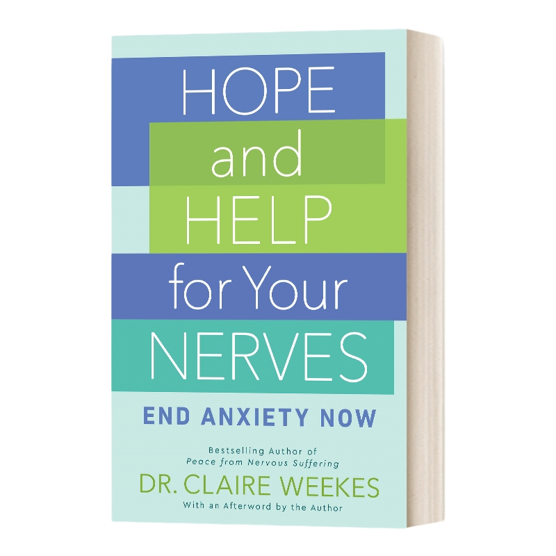 英文原版 Hope And Help For Your Nerves 精神焦虑症的自救 Claire Weekes 英文版 进口英语原版书籍