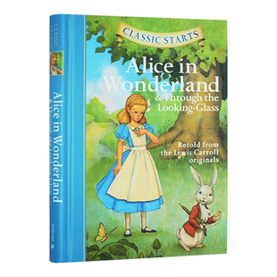 开始读经典 爱丽丝梦游仙境 英文原版小说 Classic Starts Alice in Wonderland & Through the Looking Glass 镜中奇遇记 英文版