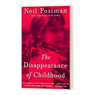 英文原版 The Disappearance of Childhood 童年的消逝 英文版 进口英语原版书籍