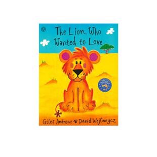 【自营】The Lion Who Wanted To Love 长颈鹿不会跳舞作者作品 想要爱的狮子 名家绘本 红房子绘本奖 图画故事书 英文原版进口