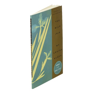 英文原版 The Wild Iris 野莺尾 普利策文学奖获奖诗集 露易丝·格丽克 2020诺贝尔文学奖 英文版 Louise Gluck 进口英语原版书籍