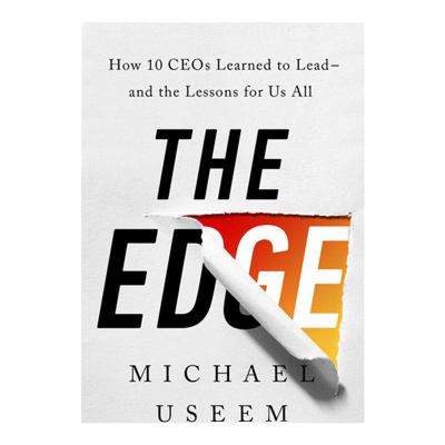 英文原版 The Edge 边缘 Michael Useem 市场经济趋势企业技能优势商业投资理财书籍Edge: How Ten CEOs Lear 英文原版英语书籍